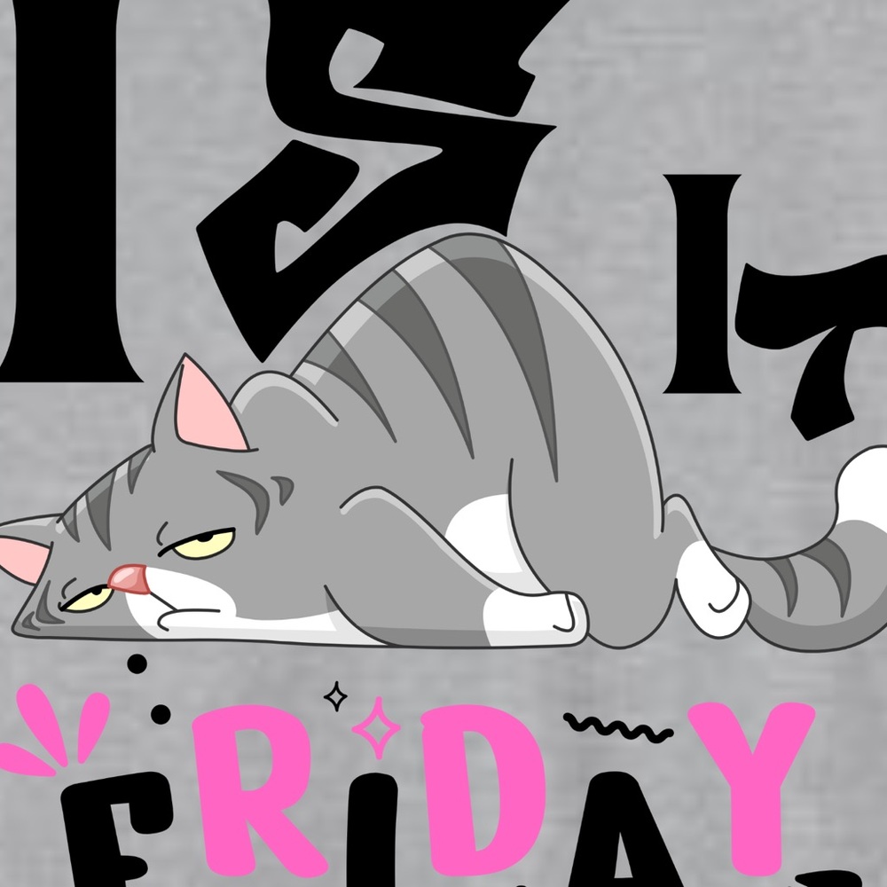 Is it Friday yet sarcastic cat T-shirt adorable cat lover gift shirt